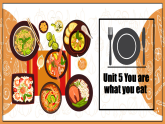 教科版（五四学制）初中英语（2024）六年级上册Unit 5 You are what you eat课件＋音频