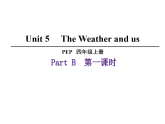 Unit 5 The Weather and us Part B   課件 人教PEP英語(yǔ)四年級(jí)上冊(cè)