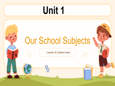 Unit1 Our School Subjects lead-in & cartoon time（课件）-2025-2026学年译林版（三起）（2025）英语四年级上册