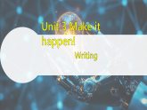 Unit 3 Make it happen!-Writing& Presenting ideas & Reflection（课件）2025-2026学年外研版八年级英语上册