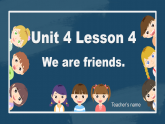 冀教版（三起）小学英语三年级上册Unit4 My friends Lesson 4 We're friends课件