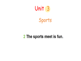 Unit 3 Sports Lesson 2 The sports meet is fun.（课件）2025-2026学年冀教版四年级英语上册