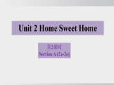 Unit 2 Home Sweet Home Section A(2a-2e)课件 2025-2026学年人教版（2024）八年级英语上册