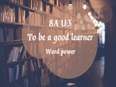 译林版初中英语八年级上册 U3 To be a good learner Word power 课件
