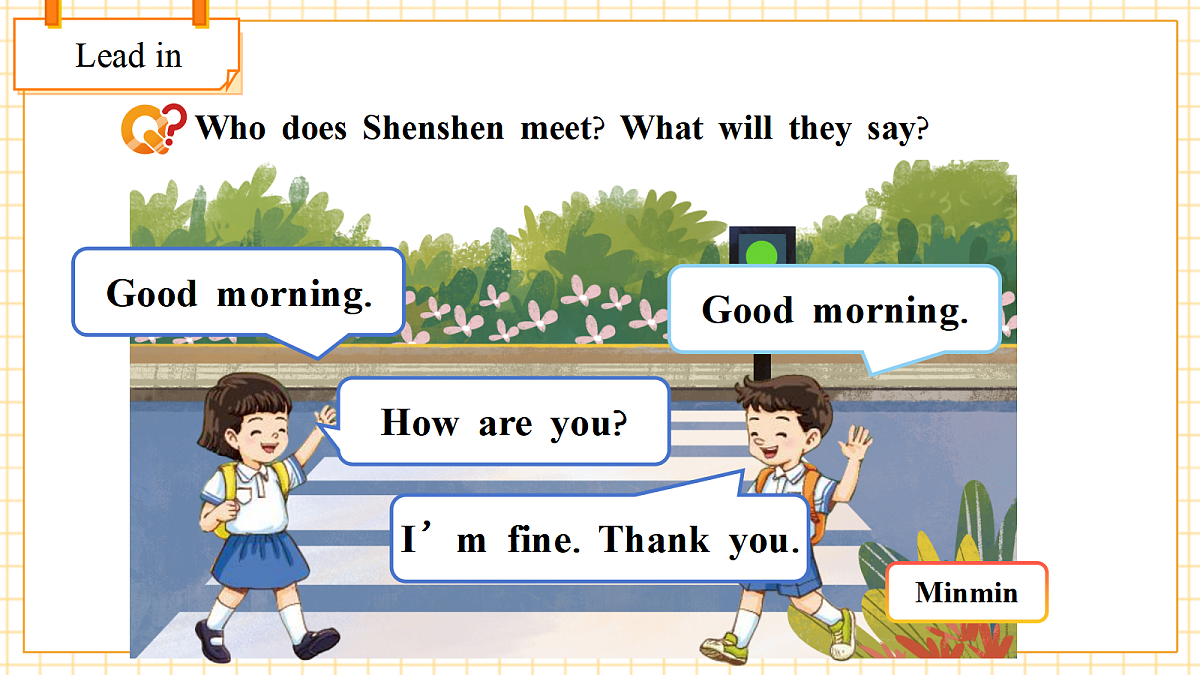 Unit 1 Greetings Period 2 talking time 课件第7页