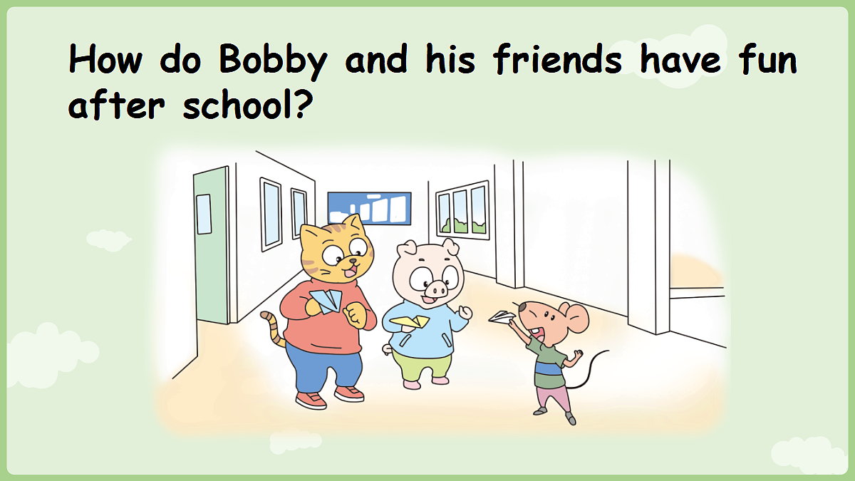 Unit 4 have fun after class 第1课时 Lead-in & Cartoon time第6页