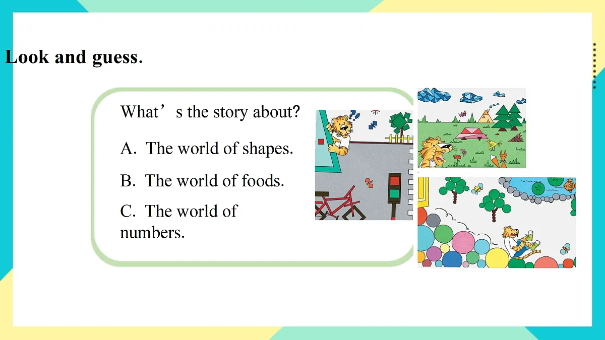 Unit 5 Shapes are fun!：Story time课件第5页