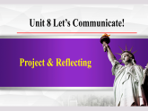 Unit 8 Let’s Communicate Project & Reflecting 初中英语（人教版2024）八年级上册课件（含教案表格式）