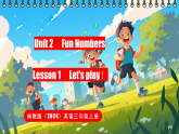 闽教版（2024）英语三年级上册  Unit 2 Fun Numbers Lesson 1　Let’s play！（课件）