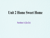 人教版英语八年级上册课件Unit2《Home Sweet Home》Section A (2a-2e)