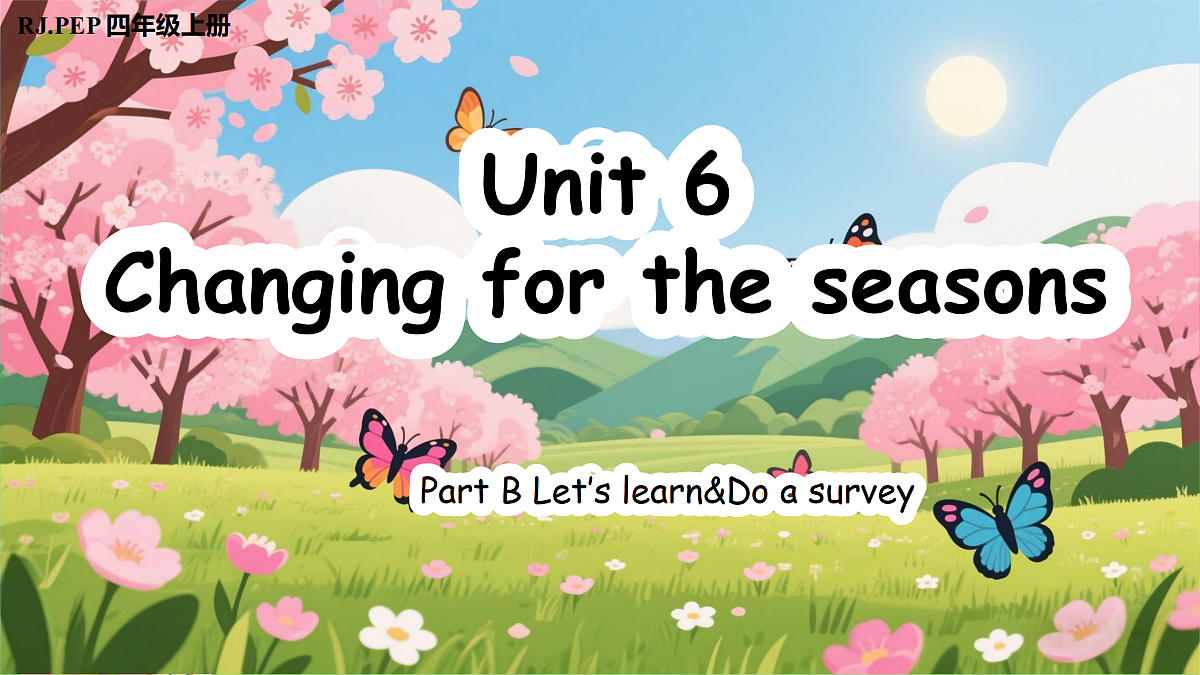 Unit 6 第5课时 Part B Let’s learn&Do a survey (教学课件)第1页