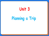Unit 3 Planning a Trip（课件）-2025-2026学年闽教版英语五年级上册
