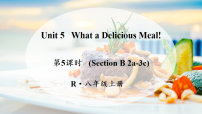 初中英语Unit 5 What a Delicious Meal! Section B集体备课ppt课件