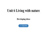 Unit 6 Living with nature（课件） 2025-2026学年外研版英语八年级下册