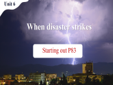 Unit 6 When disaster strikes Starting out 课件+视频 2025-2026学年外研版八年级英语上册
