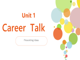新外研版初中英语八下U1Career Talk Presenting Ideas课件