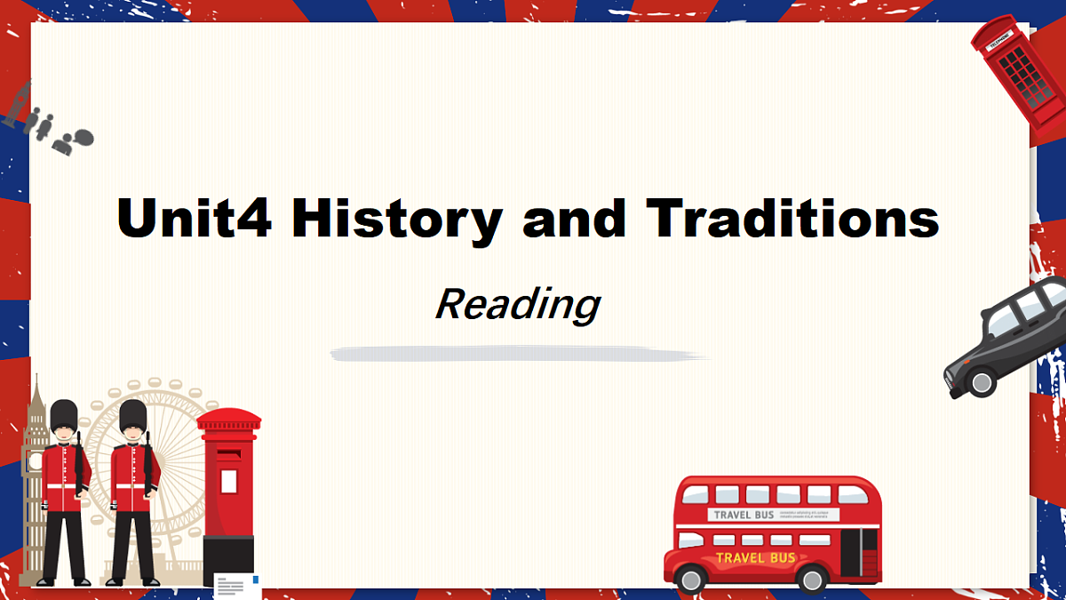 人教版（2019）高中英语必修第二册 Unit 4 History and traditions Reading 课件第1页