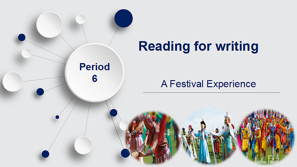 人教版（2019）高中英语必修第三册 Unit 1 Festivals and Celebrations Reading for Writing 课件第1页