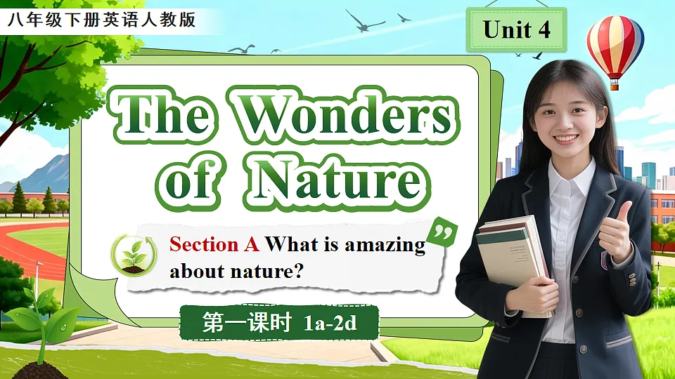Unit 4 The Wonders of Nature（第1课时）Section A 1a-2d第1页