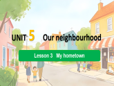 冀教版（2024）英语七年级下册 Unit 5 Our neighbourhood Lesson 3（课件）
