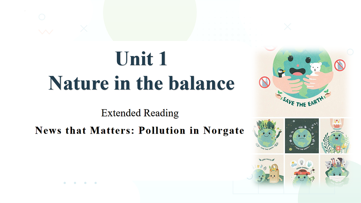 译林高一英语Unit1 Nature in the balance Extended reading 课件第1页