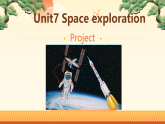 Unit7 Space exploration：Project课件——2025-2026学年八年级下册《英语》沪教版(2024)