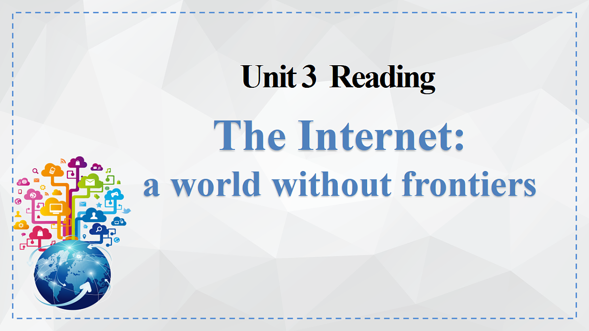 译林英语高一必修三Unit3The world online Reading课件第1页