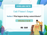 【核心素养】2026春新人教8下英语《Unit 5 Nature's Temper 03Section A 4a-4d》 课件+教案+视频