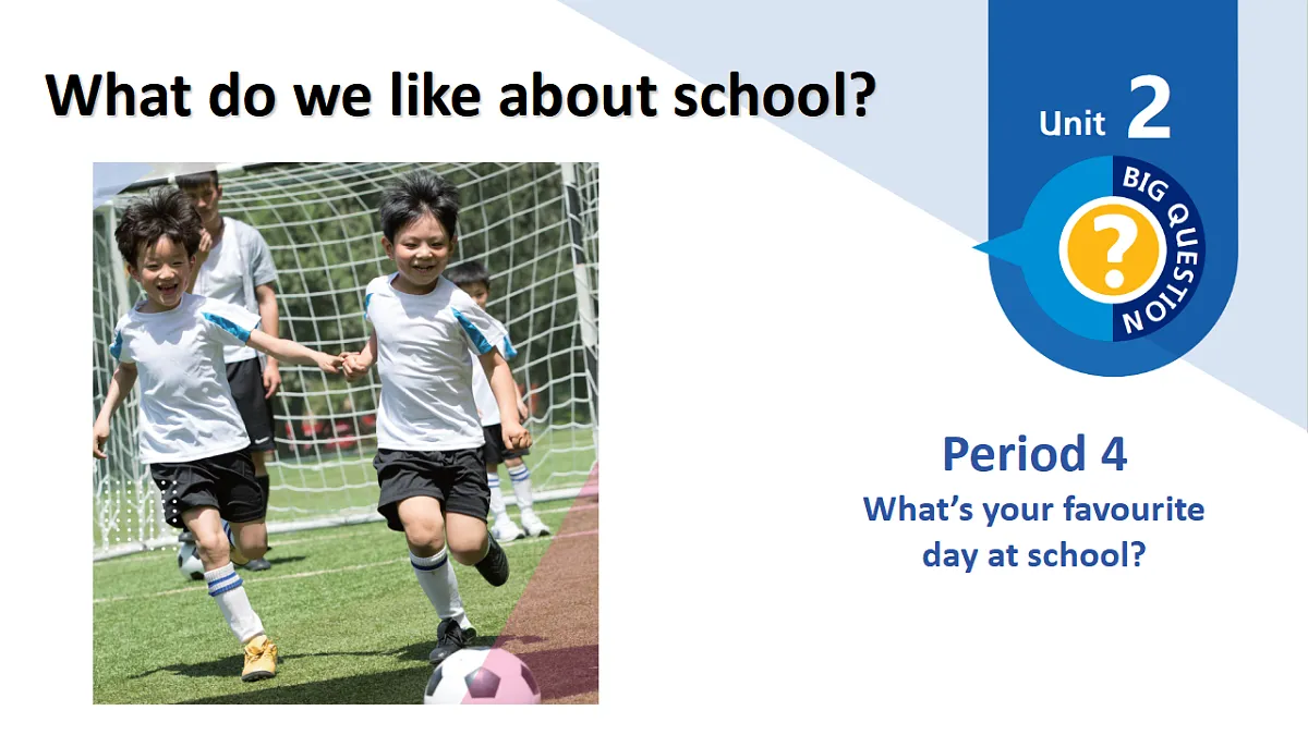 Unit2 What do we like about school：Period 4课件——2025-2026学年四年级下册《英语》沪教版(2024)第1页