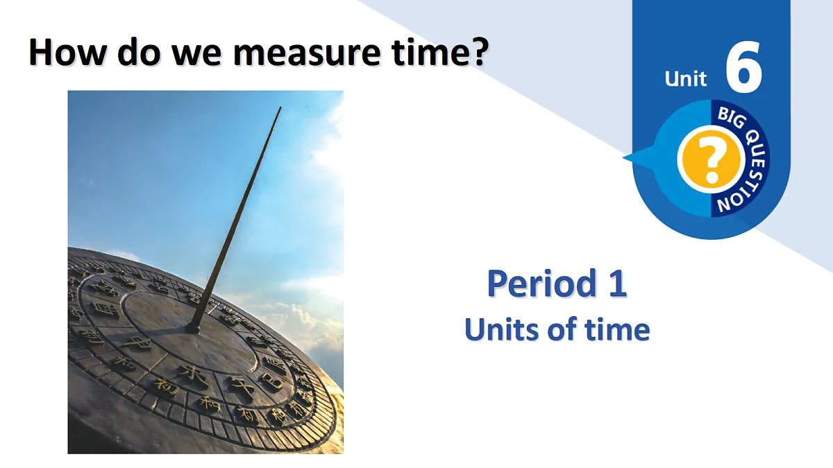 Unit6 How do we measure time：Period 1课件——2025-2026学年四年级下册《英语》沪教版(2024)第1页