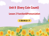 Unit 8《Every Coin Count》Lesson 2 Function&Pronunciation 课件+素材 仁爱版英语八下