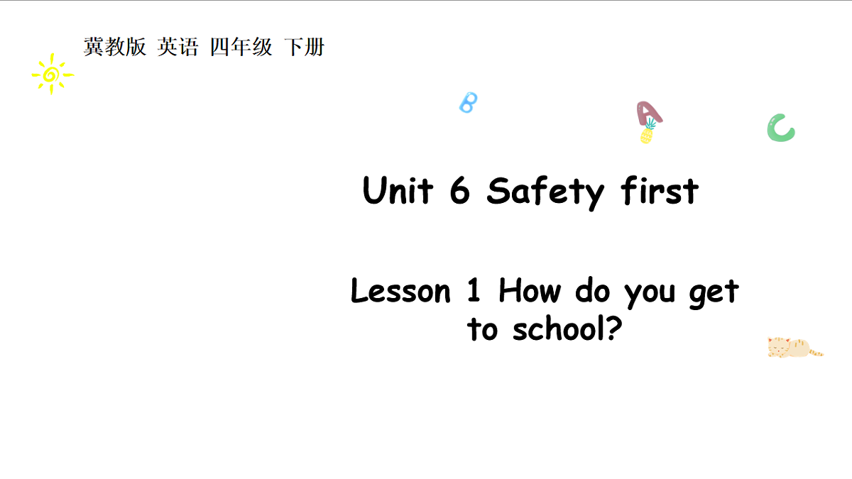 冀教版四下 Unit 6 lesson 1第1页
