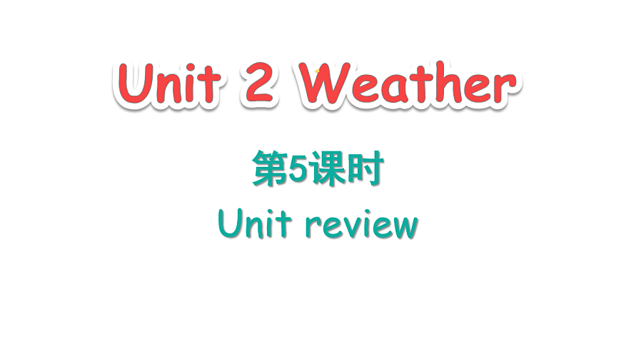 Unit 2 Weather 第5课时第1页