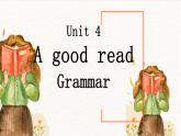 Unit 4 A good read Grammar 课件-译林版初中英语八年级下册（新教材）