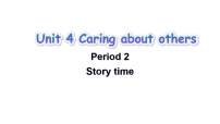 译林版（三起）（2024）四年级下册（2024）Unit 4 Caring about others课文内容ppt课件