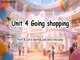 Unit 4 第5课时 Part B Let’s learn&Look and role-play 教学课件+教案—人教版小学英语四年级下册