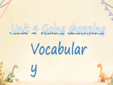 Unit 4 Going shopping   Vocabulary（课件） 人教PEP版英语四年级下册