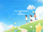 Unit 5 Good manners (ReadingⅡ) 课件-2025-2026学年译林版(2024)八年级英语下册