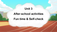 小学英语人教精通版（2024）四年级下册（2024）Unit 3 After-school activitiesFun time课前预习ppt课件