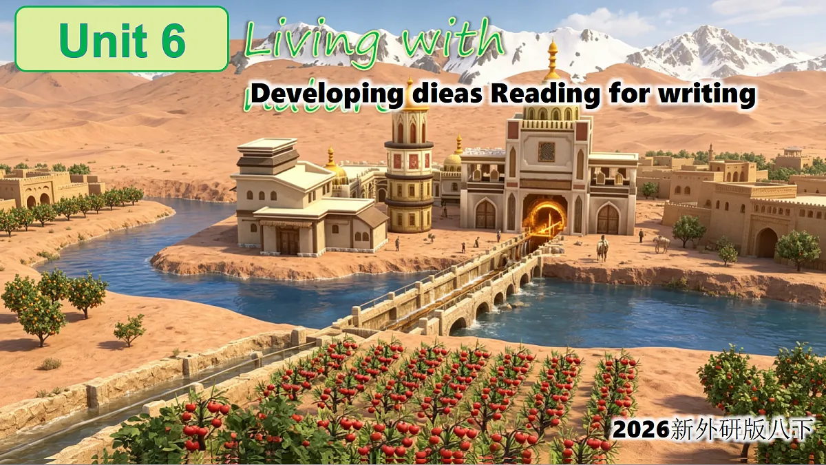 Unit 6 Living with nature Reading for writing新外研版八下课件（含音视频）第1页