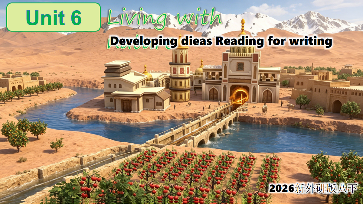 Unit 6 Living with nature Reading for writing新外研版八下课件（含音视频）第1页