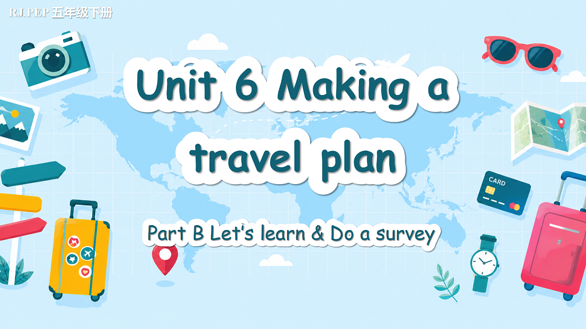 Unit 6 第5课时 Part B Let’s learn&Do a survey(教学课件)第1页