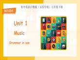 Unit 1 Music（Grammar in use）课件 （新教材）初中英语沪教牛津（五四制）七年级下册（2024）