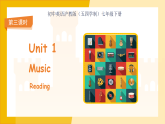Unit 1 Music（Reading）课件 （新教材）初中英语沪教牛津（五四制）七年级下册（2024）