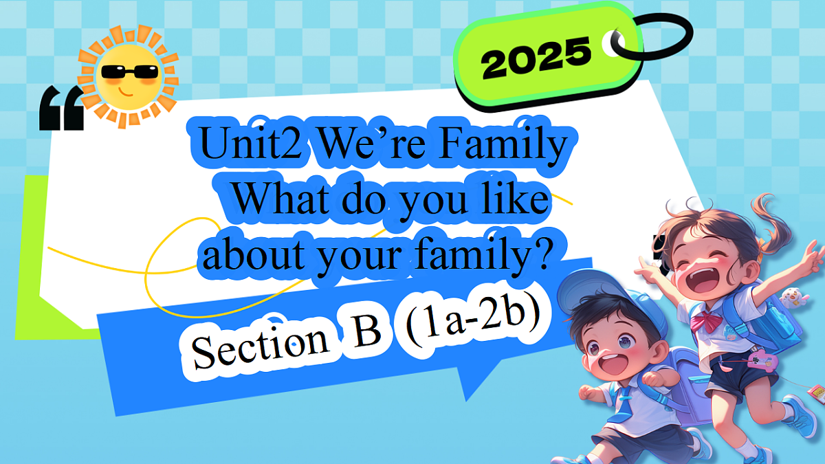 人教版初中英语七年级上册 Unit 2 We're Family Section B (1a-2b) 课件第1页