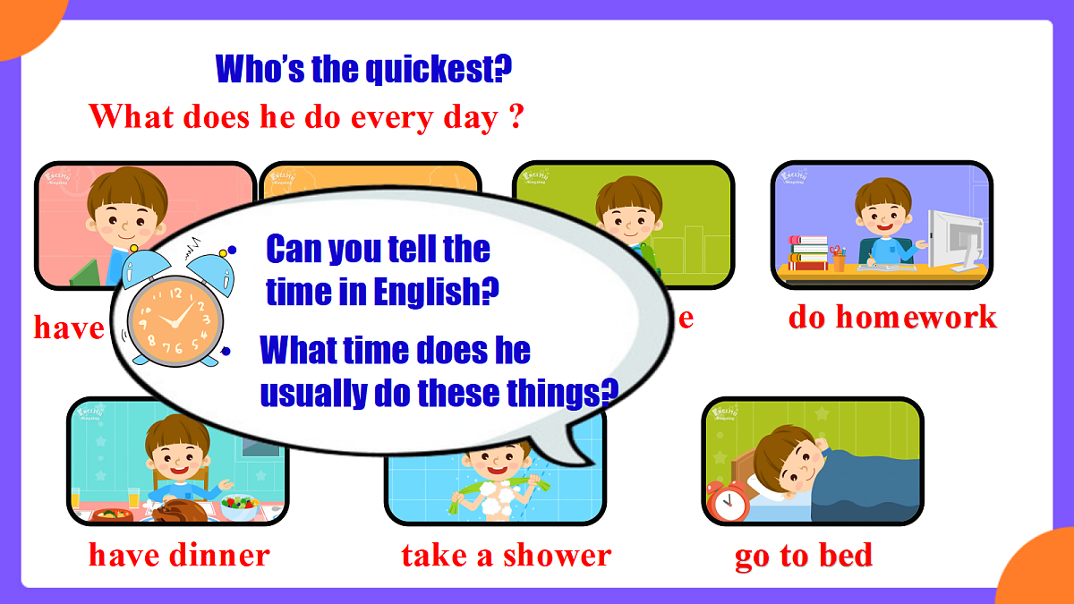 Unit6 A day in the life!SectionA  Grammar focus第5页