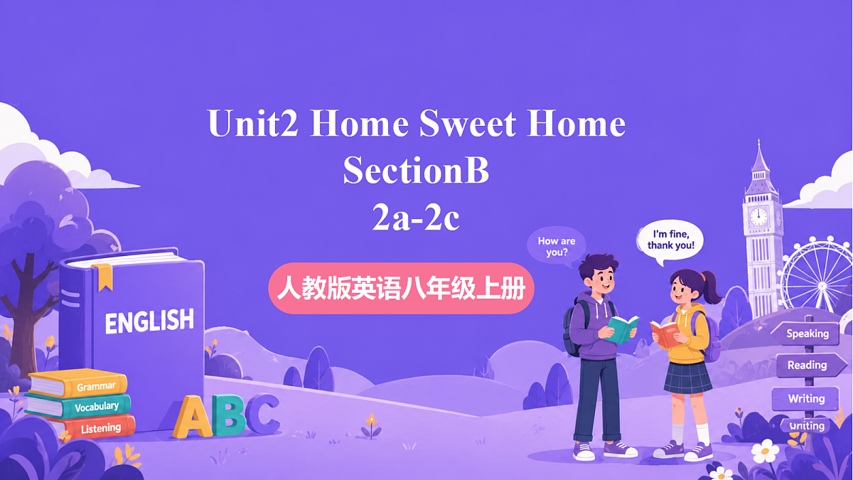 Unit2 Home Sweet Home  SectionB 2a-2c课件第1页