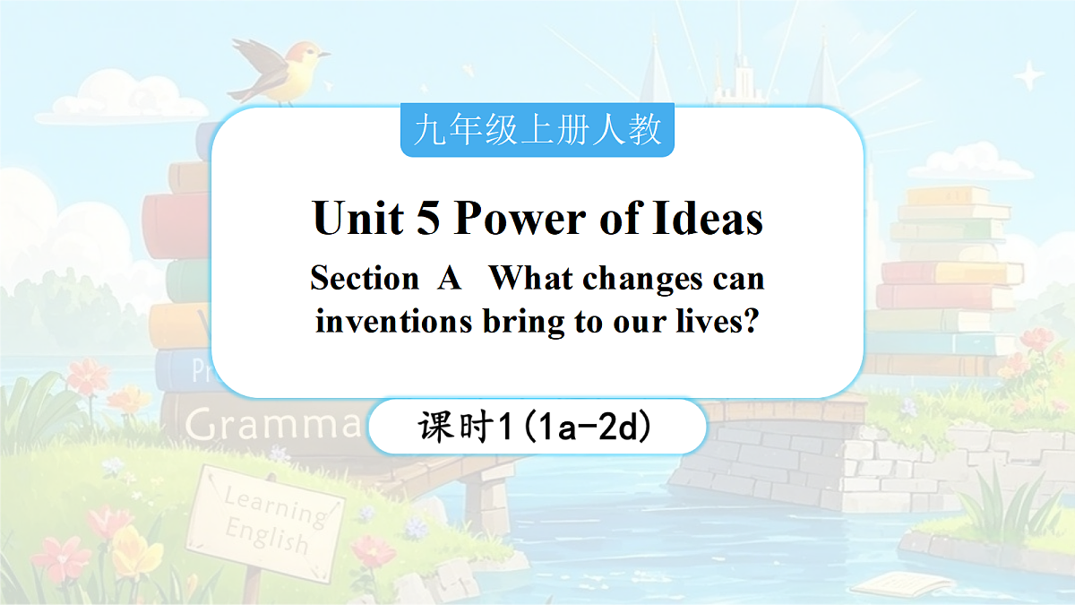 Unit 5 Power of Ideas（第1课时）Section A 1a-2d第1页