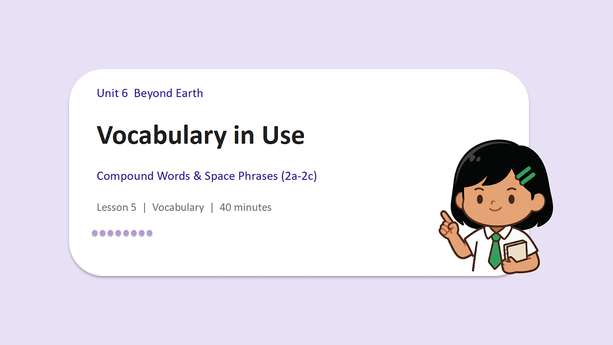 新人教版（2024）英语九年级（初三）上册-Unit 6 Beyond Earth Vocabulary in Use 词汇课 课件（lesson 5）第1页