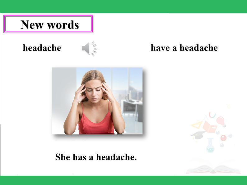 Unit 9 Seeing the doctor 第一课时课件03